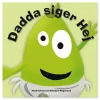 Babblarna sprogtræning Bog - Dadda siger Hej