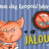 Den dag Leopold blev jaloux