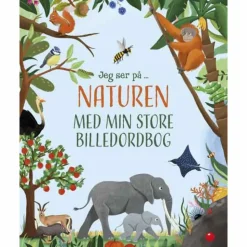 Jeg ser på... Naturen med min store billedordbog