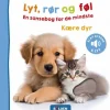 Lyt, rør og føl - Kære dyr