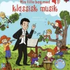 Min lille bog med klassisk musik - En bog med lyd