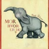 Mor, hvor er du