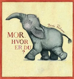 Mor, hvor er du