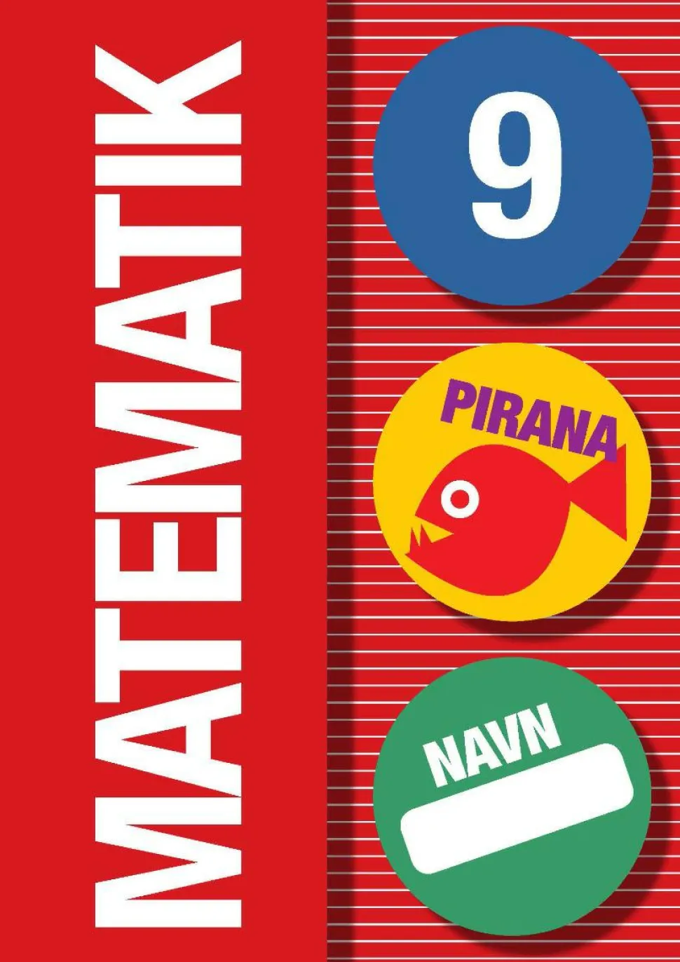 Pirana træningshæfte - Matematik: 7.-9. kl.