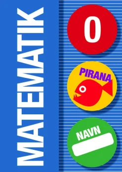 Pirana træningshæfte - Matematik: 0.-3. kl.