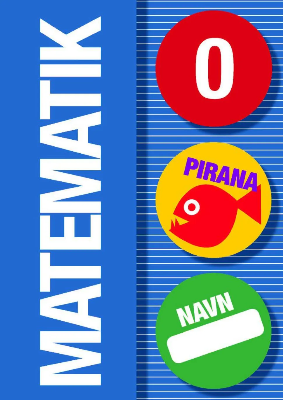 Pirana træningshæfte - Matematik: 0.-3. kl.