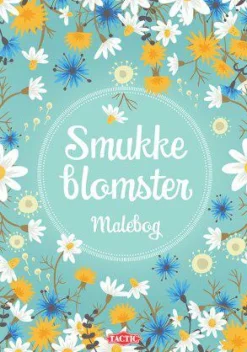 Smukke blomster malebog