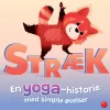 Stræk - En yoga-historie med simple øvelser